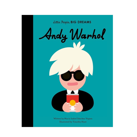 Little People Big Dreams: Andy Warhol by Maria Isabel Sanchez Vegara